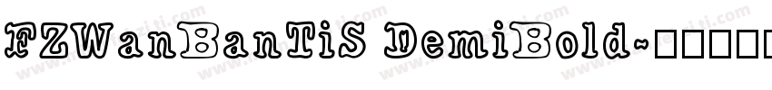 FZWanBanTiS DemiBold字体转换